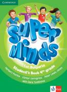 Super Minds for Bulgaria за 4. клас - учебник по английски език